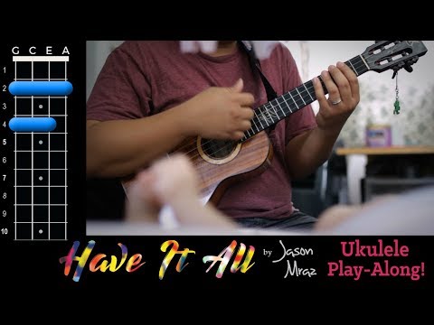 Have It All - Jason Mraz