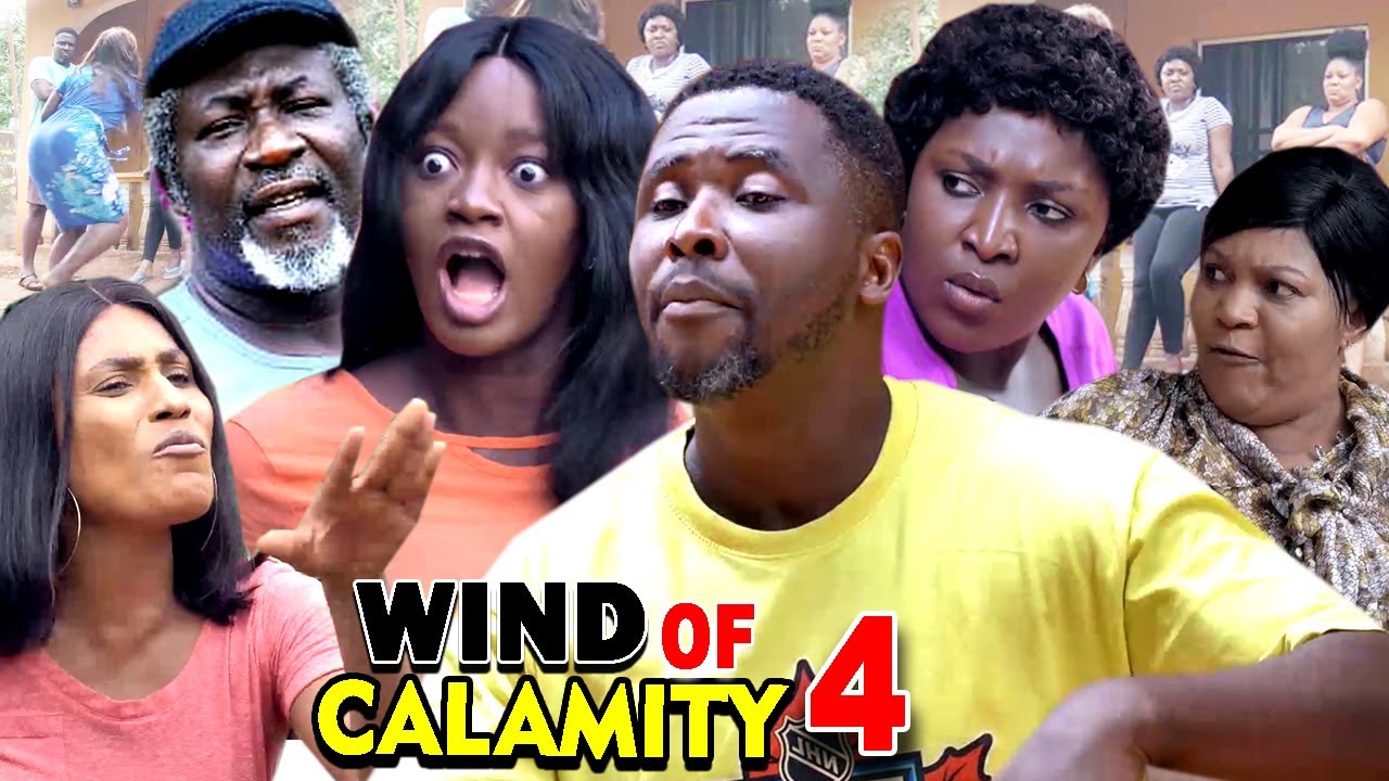 Nollywood Movie: Wind of Calamity (2020) (Part 4)