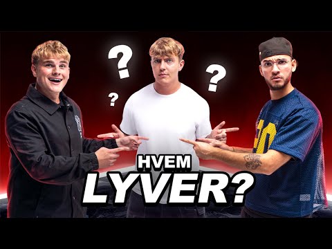 Hvilken Youtuber Lyver Bedst? #2