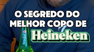 O SEGREDO PARA SERVIR A HEINEKEN PERFEITA NO SEU BAR! | CANSEI DE SER CHEF #heineken 