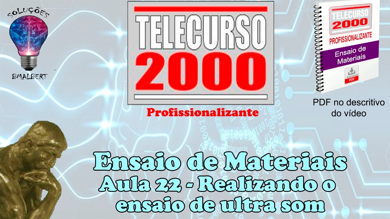 Telecurso 2000 - Ensaios de Materiais - 22 Realizando o ensaio de ultra som