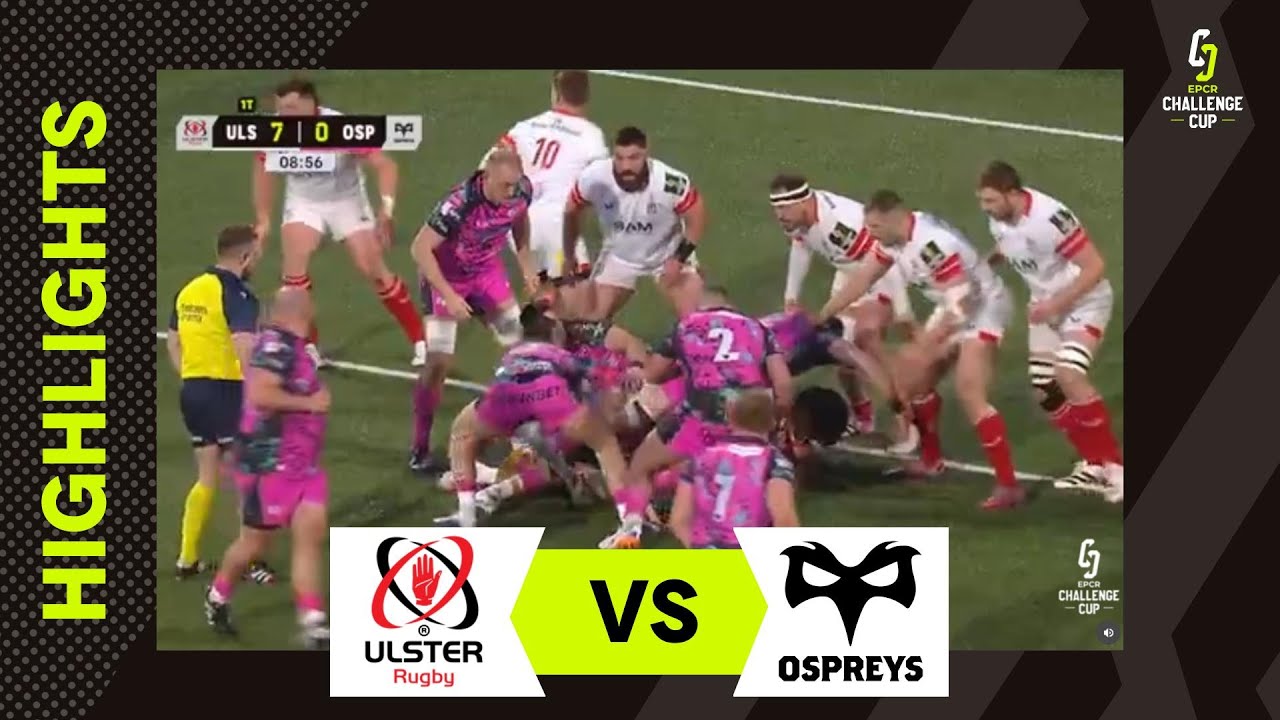 Instant Highlights - Ulster v Ospreys | EPCR Challenge Cup Cup 2025/26