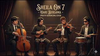 Download lagu SHEILA ON 7 - HARI BERSAMANYA (Smooth Keroncong Version) | Chill Vibes mp3 Download lagu SHEILA ON 7 - HARI BERSAMANYA (Smooth Keroncong Version) | Chill Vibes mp3