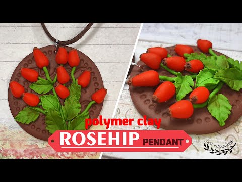 ~JustHandmade~ How to make a polymer clay (fimo) pendant with rosehips - tutorial