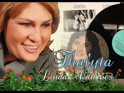 Especial Thalyta - Lindas Melodias