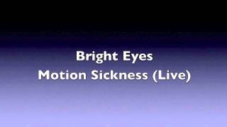 Bright Eyes - Motion Sickness (Live @ ACL)