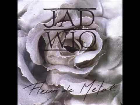 Jad Wio - Fleur de métal - 1992 - Full Album