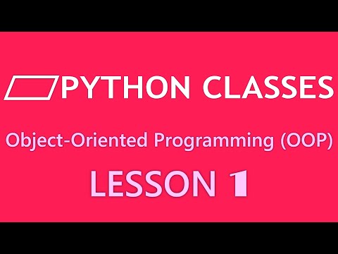 Python Oop Lesson 1 Introduction To Python Classes Basics Of Object Oriented Programming