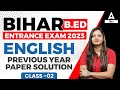 Previous Year Paper Bihar Bed Entrance Exam 2023 Preparation For English Classes By Deepti Maam