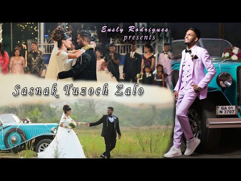 Sasnak Tuzoch Zalo || Sancio & Sinera wedding special Original || Ensly Rodrigues (Official Video)