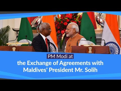 PM Modi at the Exchange of Agreements & Joint Press Meet with Maldives