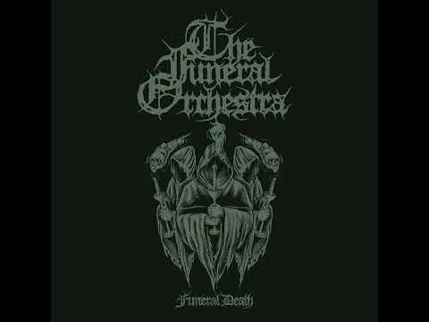 The Funeral Orchestra: Funeral Death - Apocalyptic Plague Ritual II