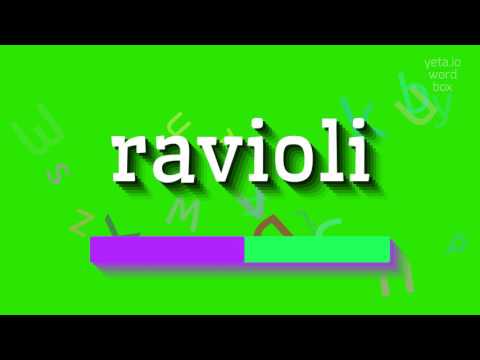 RAVIOLI - HOW TO PRONOUNCE IT?