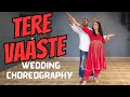 Tere Vaaste | Easy Wedding choreography Vicky Kushal | Zara Hatke Zara Bachke | Couple Dance | sara