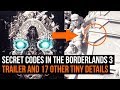 17 tiny details in the Borderlands 3 trailer - Secret codes and returning characters