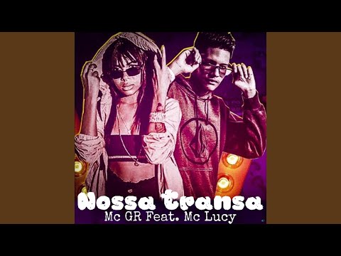 Nossa Transa (feat. Mc Lucy)