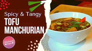 Deliciously Spicy & Tangy Tofu Manchurian: Irresistible Calcium-Rich Indian Chinese Recipe!