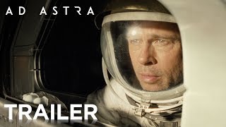 Ad Astra Film Trailer