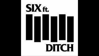Six ft Ditch - Follow the Leader