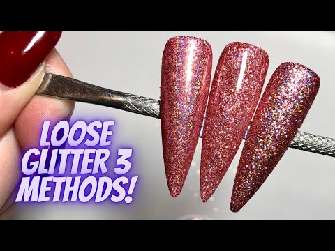 Glitter Nails 3 ways !! Loose Glitter Nail Art ✨