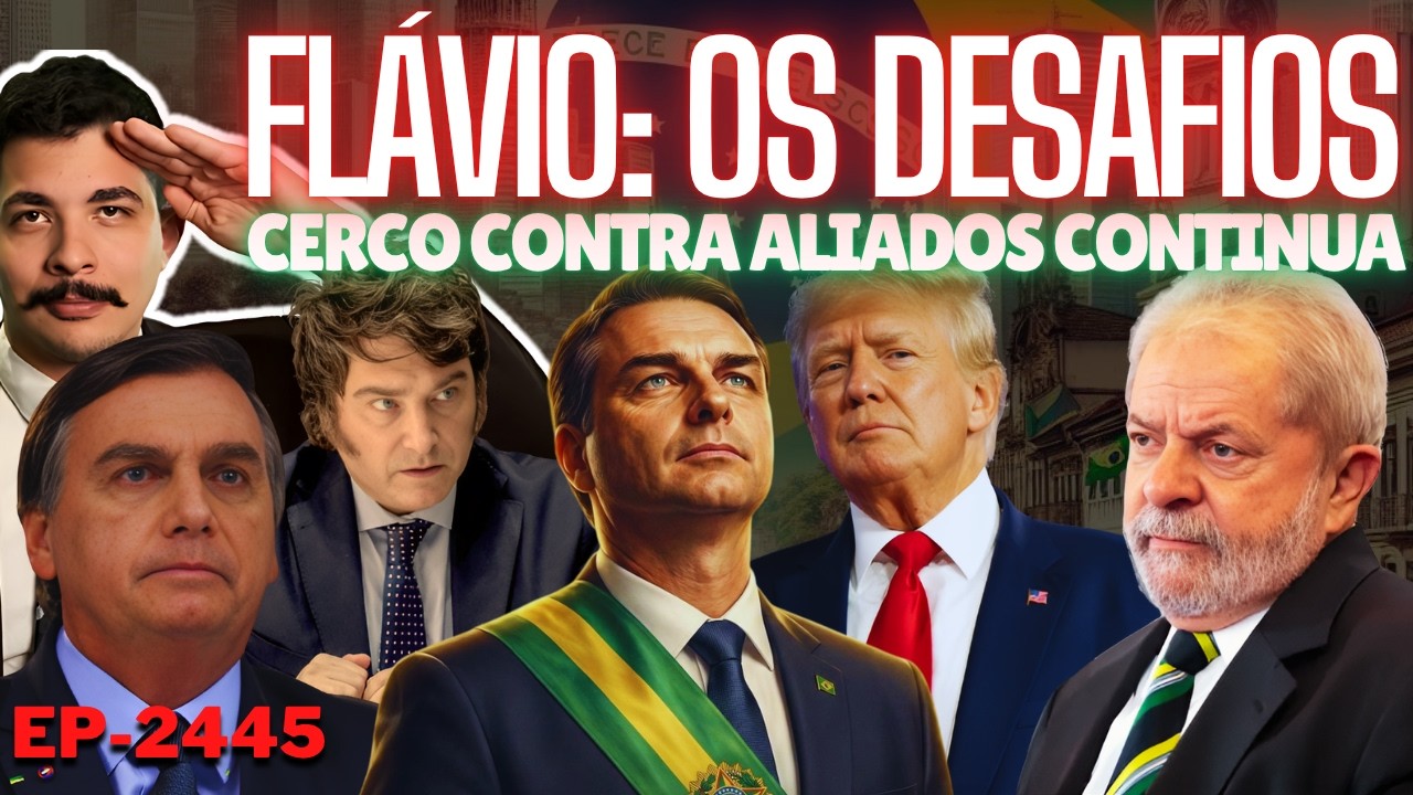 Flávio: Os Problemas Ao ASSUMIR a Presidência + Cerco CONTRA Aliados Continua + Tarifaço, IA e Carne
