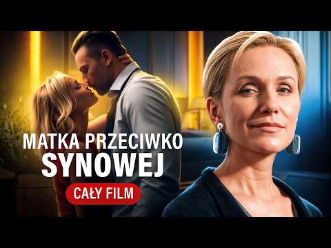 Teściowa zniszczyła ich związek. Matczyna miłość – Filmy lektor PL