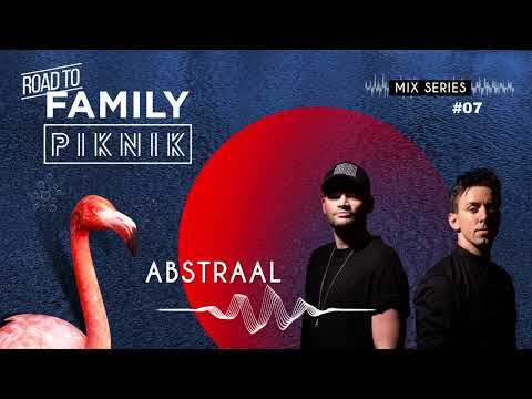 Abstraal - Road to Family Piknik 2023 - Mix Series #07