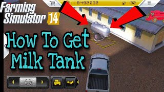 How to get Milk Tank in FS 14 |  How to sell Milk | FS 14