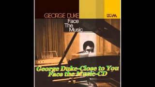 Close to You-George Duke