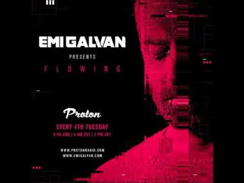 Emi Galvan - Flowing - Episode 5 - April 2018