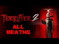 Terrifier 2 2022 All Deaths