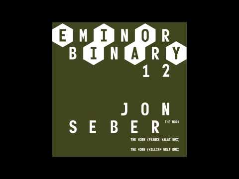 EMINOR binary 12 - Jon Seber - The horn (Franck Valat remix)