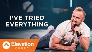 I&#39;ve Tried Everything | Dustin Stradley