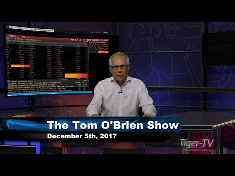 December 5th Tom O'Brien Show on TFNN - 2017