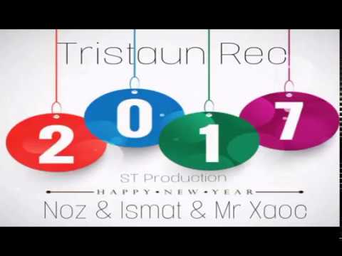 Tristaun Rec (Noz & Ismat & Mr Xaoc) - С новым годом 2017