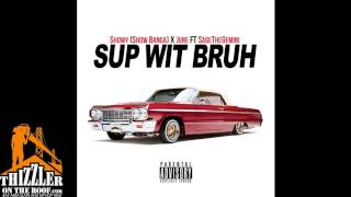 $howy (Show Banga) x June ft. Sage The Gemini - Sup Wit Bruh [Thizzler.com Exclusive]