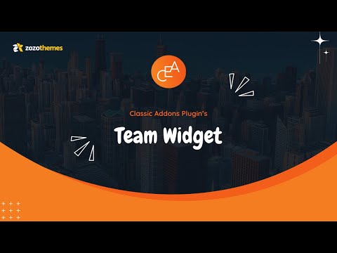  How to Use a "Team" Widget of a Classic Elementor Addon Plugin?