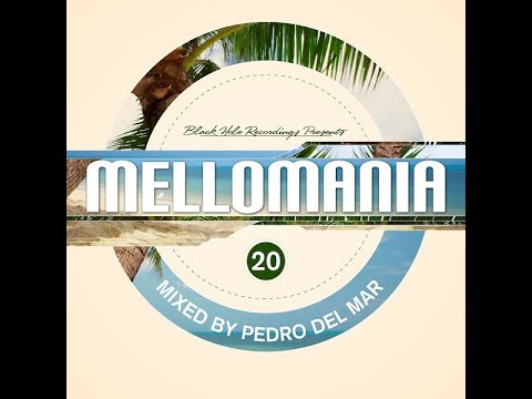 Black Hole Recordings Presents Mellomania 20 CD1 - Pedro del Mar