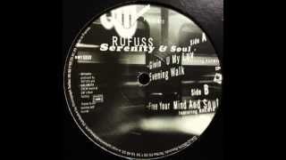 Rufuss - Free Your Mind And Soul
