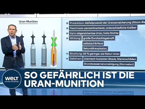 UKRAINE-KRIEG: Uranmunition – extrem effektiv und höchst umstritten | WELT Thema