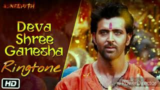 Deva shree Ganesha - New Bollywood song ringtone - film - ( agneepath )