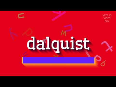 HOW TO SAY DALQUIST? #dalquist