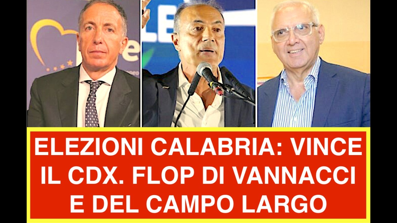 ELEZIONI CALABRIA: VINCE IL CENTRODESTRA. FLOP DI VANNACCI E DEL CAMPO LARGO. IL VOTO UTILE FUNZIONA