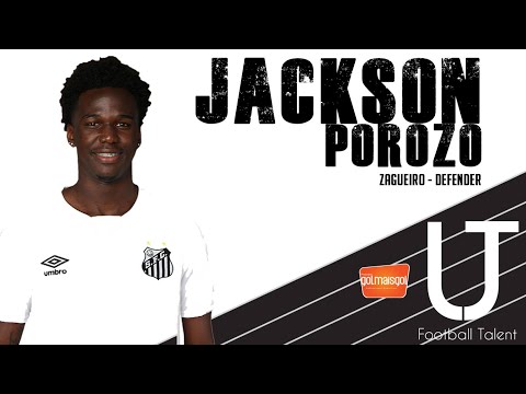 ⚽ JACKSON POROZO (2000) // ZAGUEIRO // Jackson Gabriel Porozo Vernaza