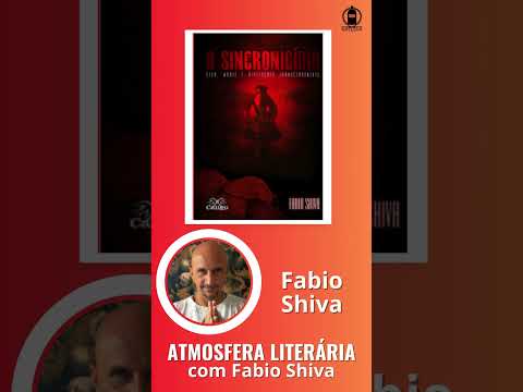 O SINCRONICÍDIO – Fabio Shiva (Atmosfera Literária com Fabio Shiva)