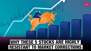 Watch: Why these 5 stocks are highly resistant to market corrections