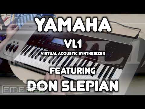 EMEAPP SONIC TEST DRIVE: YAMAHA VL1 feat. DON SLEPIAN