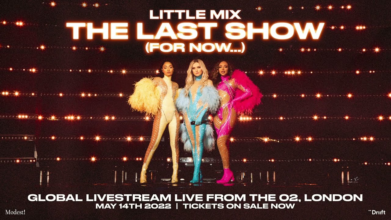 Little Mix: The Last Show (For Now...)
