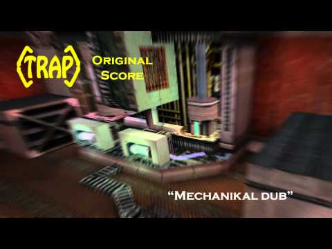 The Trap Score Trailer #2 - Mechanikal dub