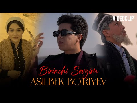 Asilbek Bo`riyev - Birinchi Sevgim (VIDEOCLIP) 2025